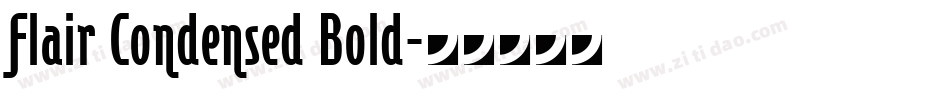 Flair Condensed Bold字体转换